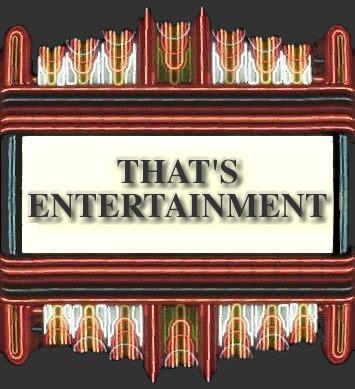 ThatsEntertainmentMarquee.jpeg